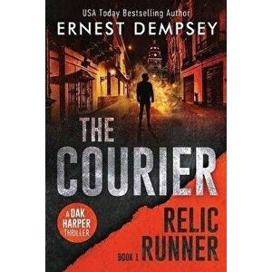 The Courier: A Dak Harper Thriller, Paperback - Jason Whited imagine