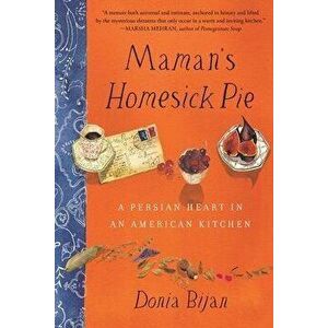 Maman's Homesick Pie, Paperback - Donia Bijan imagine