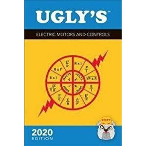 Ugly's Electric Motors and Controls, 2020 Edition, Spiral - Charles R. Miller imagine