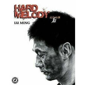 Hard Melody, Hardcover - Lu Ming imagine