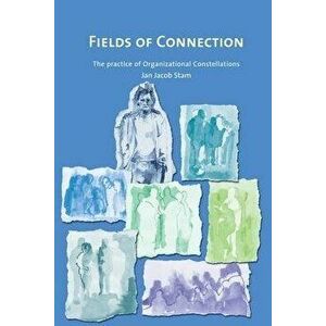 Fields of connection, Paperback - Jan Jacob Stam imagine