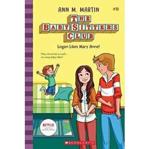 Logan Likes Mary Anne! (the Baby-Sitters Club, 10) (Library Edition), 10, Hardcover - Ann M. Martin imagine