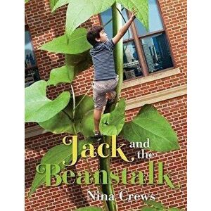 Jack and the Beanstalk, Paperback - Nina Crews imagine