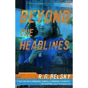 Beyond the Headlines, 4, Hardcover - R. G. Belsky imagine