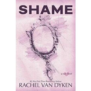 Shame, Paperback - Rachel Van Dyken imagine