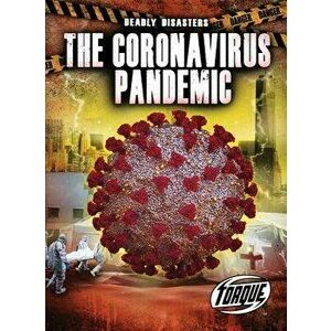 The Coronavirus Pandemic, Library Binding - Nathan Sommer imagine
