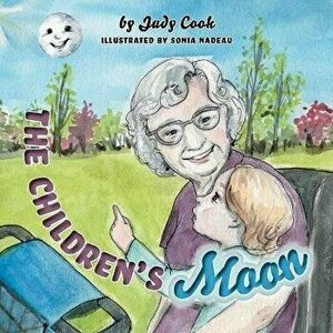 The Children's Moon, Paperback - Judy Cook imagine