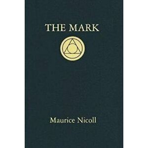 The Mark, Paperback - Maurice Nicoll imagine