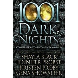 1001 Dark Nights: Compilation Twenty-Nine, Paperback - Jennifer Probst imagine