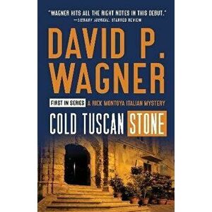 Cold Tuscan Stone, Paperback - David Wagner imagine