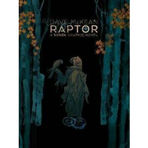 Raptor: A Sokol Graphic Novel, Paperback - Dave McKean imagine