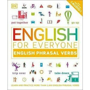 English for Everyone Phrasal Verbs, Paperback - *** imagine