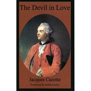 Devil in Love. 2nd ed., Paperback - Jacques Cazotte imagine