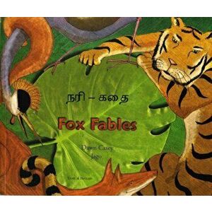 Fox Fables in Tamil and English, Paperback - Dawn Casey imagine