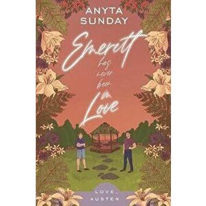 Emerett Has Never Been In Love, Paperback - Anyta Sunday imagine