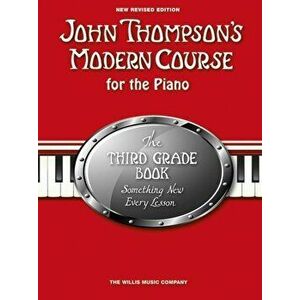John Thompson's Modern Course for the Piano 3. Revised ed - *** imagine