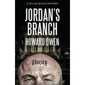 Jordan's Branch, Paperback - Howard Owen imagine