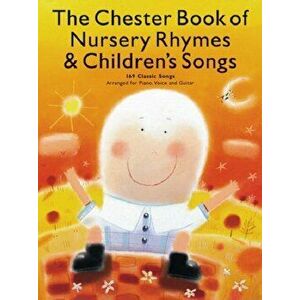 Chester Book of Nursery Rhymes & Children's Songs - Hal Leonard Publishing Corporation imagine