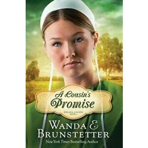 Cousin's Promise, Paperback - Wanda E. Brunstetter imagine