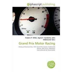 Grand Prix Motor Racing, Paperback - *** imagine