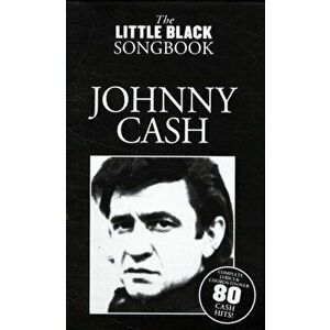 The Little Black Songbook. Johnny Cash - Tom Farncombe imagine