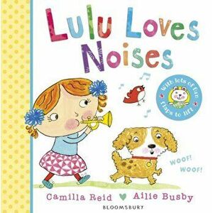 Lulu Loves Noises, Board book - Camilla Reid imagine