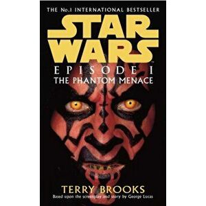 Star Wars: Episode I: The Phantom Menace, Paperback - Terry Brooks imagine