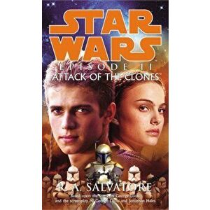 Star Wars: Episode II - Attack Of The Clones, Paperback - R A Salvatore imagine