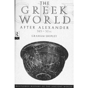 The Greek World After Alexander 323-30 BC, Paperback - *** imagine