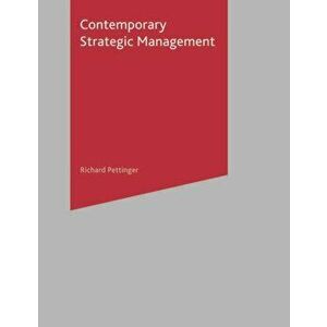 Contemporary Strategic Management, Paperback - Richard Pettinger imagine
