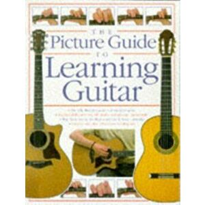 The Picture Guide to Playing Guitar - Arthur Dick imagine