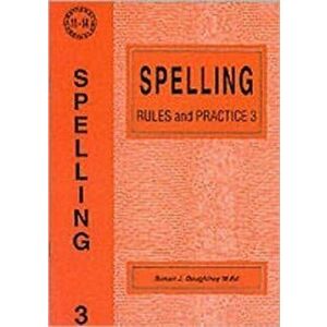 Spelling Rules and Practice, Paperback - Susan J. Daughtrey imagine