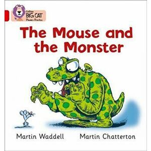The Mouse and the Monster. Band 02b/Red B, Paperback - *** imagine