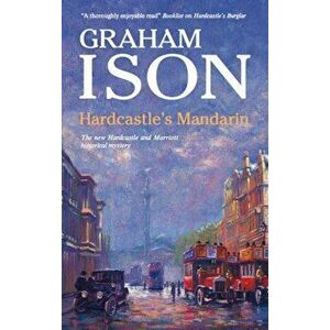 Hardcastle's Mandarin, Hardback - Graham Ison imagine
