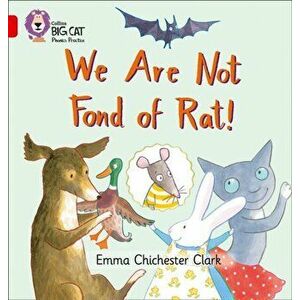 We Are Not Fond of Rat. Band 02b/Red B, Paperback - Emma Chichester Clark imagine