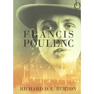 Francis Poulence, Paperback - Richard Burton imagine