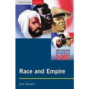 Race and Empire, Paperback - Jane Samson imagine