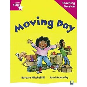 Rigby Star Guided Reading Pink Level: Moving Day Teaching Version, Paperback - *** imagine