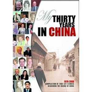 My Thirty Years in China, Paperback - *** imagine