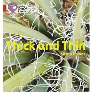 Thick and Thin. Band 02b/Red B, Paperback - Alison Hawes imagine