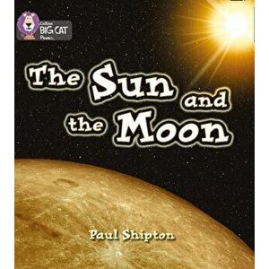 The Sun and the Moon. Band 03/Yellow, Paperback - Paul Shipton imagine