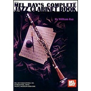 Complete Jazz Clarinet Book - William Bay imagine