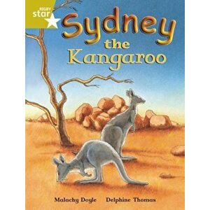 Rigby Star Independent Gold Reader 4 Sydney the Kangaroo, Paperback - Malachy Doyle imagine