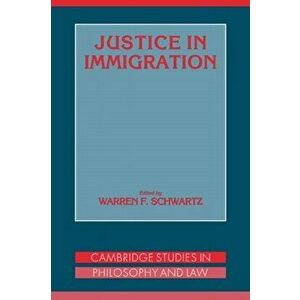 Justice in Immigration, Paperback - *** imagine