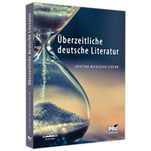 Uberzeitliche deutsche literatur - Cristina Niculescu-Ciocan imagine