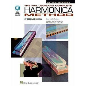 The Hal Leonard Complete Harmonica Method - Bobby Joe Holman imagine