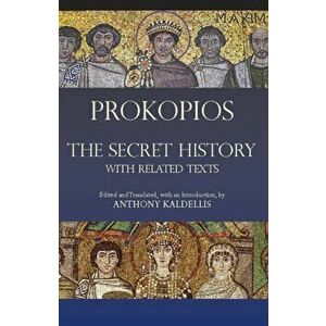 The Secret History. with Related Texts, Paperback - Prokopios imagine