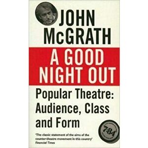 A Good Night Out, Paperback - John McGrath imagine