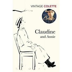 Claudine And Annie, Paperback - Colette imagine