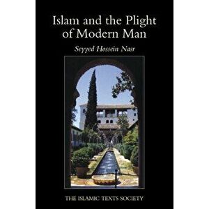 Islam and the Plight of Modern Man. 2 New edition, Paperback - Seyyed Hossein Nasr imagine